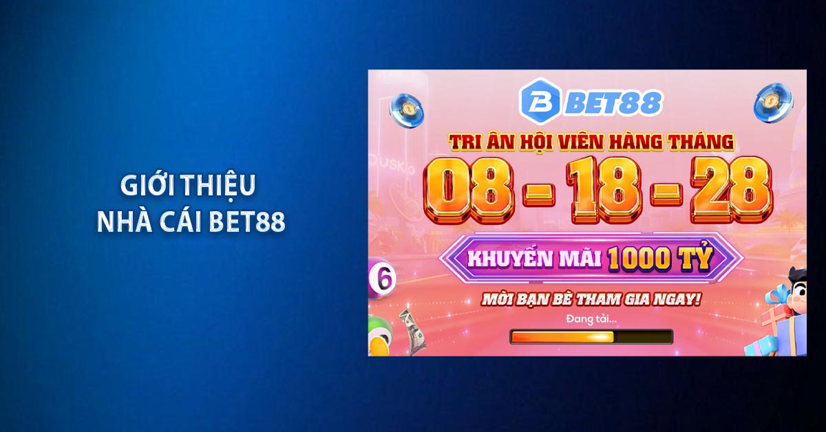 Giới thiệu nhà cái BET88